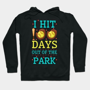 I Hit 100 Days Out Of The Park Softball Player Student Hoodie